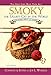 Smoky, the Ugliest Cat in the World: And Other Great Cat Stories Good Lord Made Them All [Hardcover] Wheeler PHD PhD, Joe L