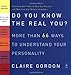 Do You Know the Real You?: More Than 66 Ways to Understand Your Personality Compass [Paperback] Gordon, Claire