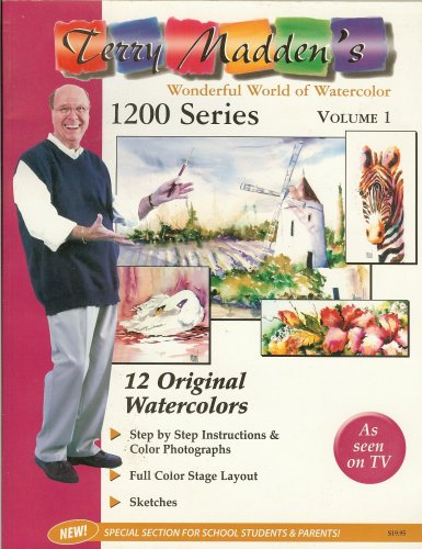 Terry Madden's Wonderful World of Watercolor 1200 Series, Volume 1 used book depot