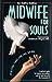 Midwife for Souls: Spiritual Care for the Dying Kalina, Kathy