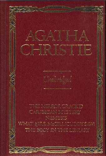 Agatha Christie: Five Complete Miss Marple Novels The Mirror Crackd  A Caribbean Mystery  Nemesis  What Mrs Mcgillicuddy Saw  The Body in the Library Agatha Christie