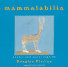 Mammalabilia [Hardcover] Florian, Douglas