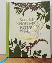 Seek Me, Know Me, Return to Me (Writing Journal) used book depot