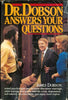 Dr Dobson Answers Your Questions James Dobson