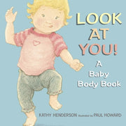 Look at You!: A Baby Body Book used book depot