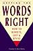 Getting the Words Right: How to Rewrite, Edit and Revise Cheney, Theodore A Rees