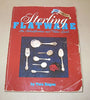 Sterling Flatware Identification & Value Guide, 2nd Revised Edition