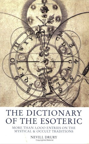 The Dictionary of the Esoteric Drury, Nevill