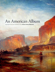An American Album: Highlights from the Collection of the Amon Carter Museum used book depot