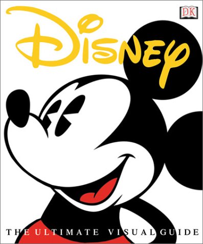 Disney: The Ultimate Visual Guide (ILLUSTRATED) used book depot