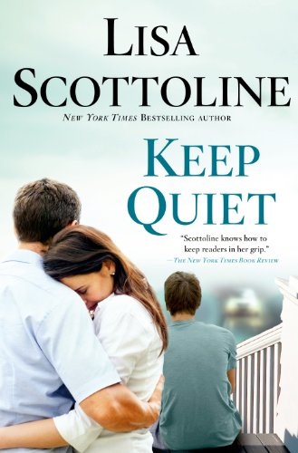 Keep Quiet Signed Book [Hardcover] Lisa Scottoline