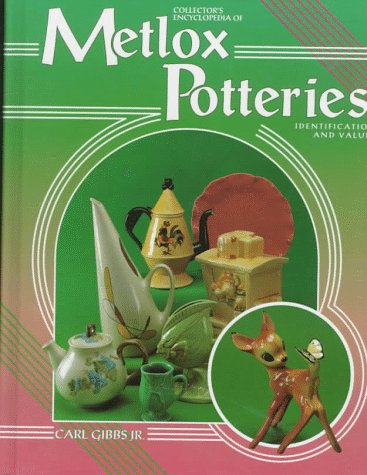 Collector's Encyclopedia of Metlox Potteries: Identification and Values used book depot