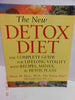 The New Detox Diet: The Complete Guide for Lifelong Vitality With Recipes, Menus, and Detox Plans
