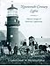 Nineteenth-Century Lights: Historic Images of American Lighthouses