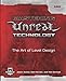 Mastering Unreal Technology: The Art of Level Design Book  CD Jason Busby; Zak Parrish and Joel Van Eenwyk