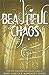 Beautiful Chaos Beautiful Creatures, 3 [Paperback] Garcia, Kami and Stohl, Margaret