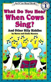 What Do You Hear When Cows Sing?: And Other Silly Riddles (I Can Read Level 1) used book depot