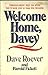 Welcome Home Davey Roever, Dave