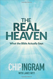 The Real Heaven: What the Bible Actually Says used book depot