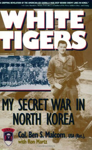 White Tigers: My Secret War in North Korea used book depot