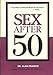 Sex After 50 Francis, Alan