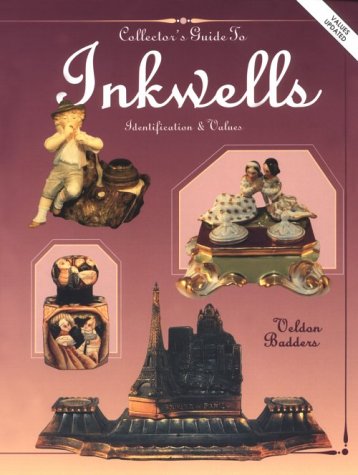 The Collector's Guide to Inkwells: Identification & Values used book depot