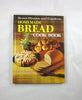 Better Homes and Gardens Homemade Bread Cook Book Better Homes and Gardens Editors; Harijs Priekulis and Faith Berven