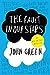 The Fault in Our Stars [Hardcover] John Green
