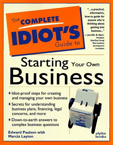 Complete Idiot's Guide To Starting Your Own Business (The Complete Idiot's Guide) used book depot