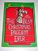 The Best Christmas Pageant Ever Barbara Robinson and Judith Gwyn Brown