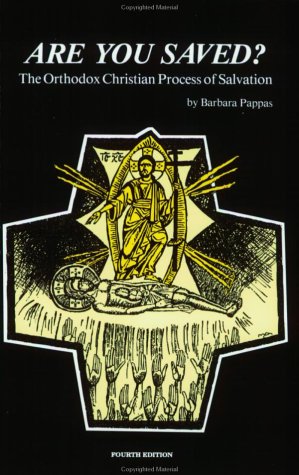 Are you saved?: The Orthodox Christian process of salvation used book depot