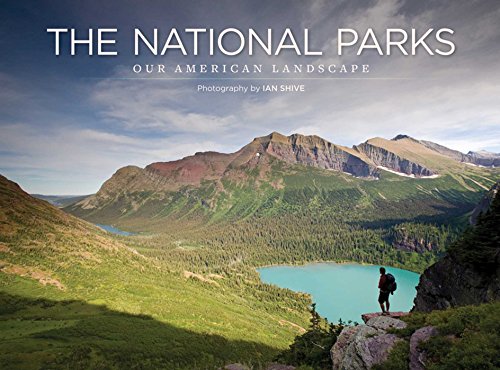 National Parks: Our American Landscape [Paperback] Shive, Ian