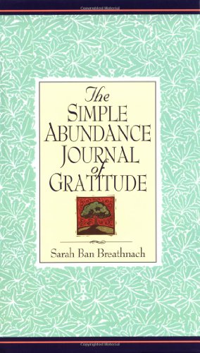 The Simple Abundance Journal of Gratitude Breathnach, Sarah Ban