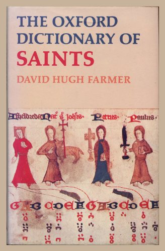 The Oxford dictionary of saints Farmer, David Hugh