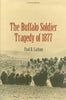 The Buffalo Soldier Tragedy of 1877 (Canseco-keck History Series)