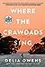 Where the Crawdads Sing [Paperback] Owens, Delia