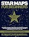 Star Maps for Beginners: 50th Anniversary Edition