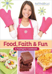 Food, Faith and Fun: A Faithgirlz! Cookbook used book depot