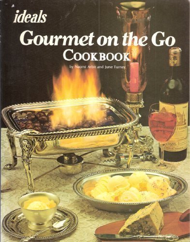 Gourmet on the Go Cookbook Arbit, Naomi and Turner, June