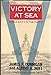 Victory at Sea: World War II in the Pacific [Hardcover] James F Dunnigan and Albert A Nofi