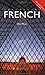 Colloquial French: A Complete Language Course The Colloquial Series Book Only English and French Edition Moys, Alan