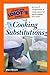 The Complete Idiots Guide to Cooking Substitutions Brown, Ellen