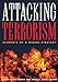 Attacking Terrorism: Elements of a Grand Strategy [Paperback] Cronin, Audrey Kurth and Ludes, James M