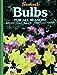 Bulbs Edinger, Philip; Lang, Susan and Sunset Books