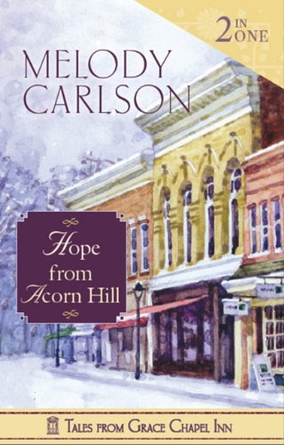 Hope from Acorn Hill (Tales from Grace Chapel Inn) used book depot