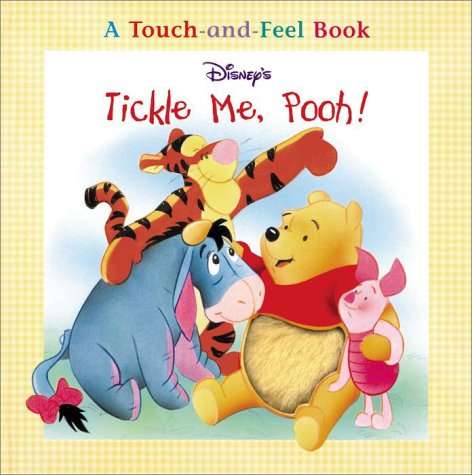 Tickle Me, Pooh! (Touch-and-Feel) used book depot