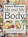 Explore  Learn Volume 5 Me  My Body [Hardcover] Southwestern