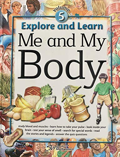 Explore  Learn Volume 5 Me  My Body [Hardcover] Southwestern