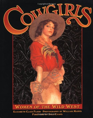 Cowgirls: Women of the Wild West used book depot
