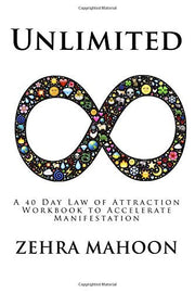 Unlimited: A 40 Day Law of Attraction Workbook to Accelerate Manifestation used book depot
